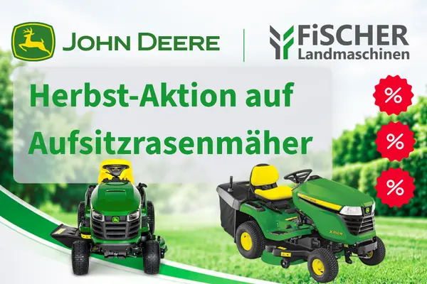 Herbst-Aktion auf John Deere Aufsitzrasenmäher – bis zu 28% Rabatt Fischer Landmaschinen